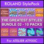 The Greatest Styles By PK Bunde TGS Vol. 02  - Vol. 11 to Vol. 20 - 600 Styles / Song Styles for ROLAND ATELIER AT900C in STL format