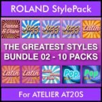 The Greatest Styles By PK Bunde TGS Vol. 02  - Vol. 11 to Vol. 20 - 600 Styles / Song Styles for ROLAND ATELIER AT20S in STL format