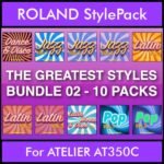 The Greatest Styles By PK Bunde TGS Vol. 02  - Vol. 11 to Vol. 20 - 600 Styles / Song Styles for ROLAND ATELIER AT350C in STL format