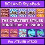 The Greatest Styles By PK Bunde TGS Vol. 02  - Vol. 11 to Vol. 20 - 600 Styles / Song Styles for ROLAND ATELIER AT800 in STL format