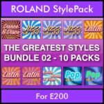 The Greatest Styles By PK Bunde TGS Vol. 02  - Vol. 11 to Vol. 20 - 600 Styles / Song Styles for ROLAND E200 in STL format