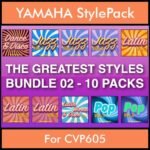 The Greatest Styles By PK Bunde TGS Vol. 02  - Vol. 11 to Vol. 20 - 600 Styles / Song Styles for YAMAHA CVP605 in STY format