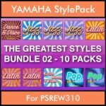 The Greatest Styles By PK Bunde TGS Vol. 02  - Vol. 11 to Vol. 20 - 600 Styles / Song Styles for YAMAHA PSREW310 in STY format