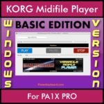 VERSATILE MIDIFILE PLAYER By PK BASIC EDITION V 1  - FOR PC - COMPUTER for KORG PA1X PRO in MID format