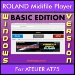 VERSATILE MIDIFILE PLAYER By PK BASIC EDITION V 1  - FOR PC - COMPUTER for ROLAND ATELIER AT75 in MID format