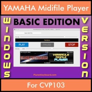 VERSATILE MIDIFILE PLAYER By PK BASIC EDITION V 1  - FOR PC - COMPUTER for YAMAHA CVP103 in MID format