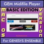 VERSATILE MIDIFILE PLAYER By PK BASIC EDITION V 1  - FOR MAC - COMPUTER for GEM GENESYS ENSEMBLE in MID format