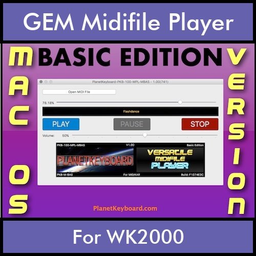 VERSATILE MIDIFILE PLAYER By PK BASIC EDITION V 1 - FOR MAC - COMPUTER for GEM WK2000 in MID format VERSATILE MIDIFILE PLAYER By PK BASIC EDITION V 1 - FOR MAC - COMPUTER for GEM WK2000 in MID format