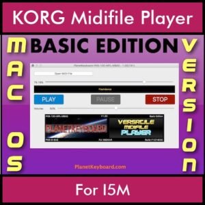VERSATILE MIDIFILE PLAYER By PK BASIC EDITION V 1  - FOR MAC - COMPUTER for KORG I5M in MID format