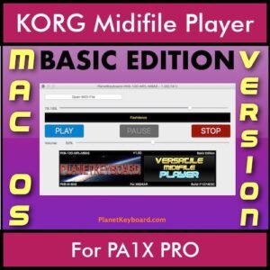 VERSATILE MIDIFILE PLAYER By PK BASIC EDITION V 1  - FOR MAC - COMPUTER for KORG PA1X PRO in MID format