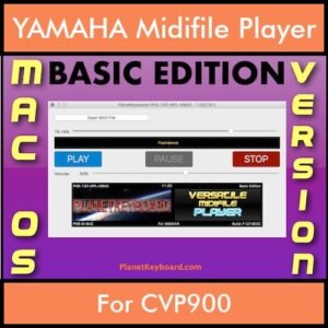 VERSATILE MIDIFILE PLAYER By PK BASIC EDITION V 1 - FOR MAC - COMPUTER for YAMAHA CVP900 in MID format