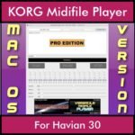 VERSATILE MIDIFILE PLAYER By PK PROFESSIONAL EDITION V 1  - FOR MAC - COMPUTER for KORG Havian 30 in MID format