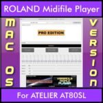 VERSATILE MIDIFILE PLAYER By PK PROFESSIONAL EDITION V 1  - FOR MAC - COMPUTER for ROLAND ATELIER AT80SL in MID format