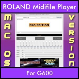 VERSATILE MIDIFILE PLAYER By PK PROFESSIONAL EDITION V 1  - FOR MAC - COMPUTER for ROLAND G600 in MID format