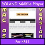 VERSATILE MIDIFILE PLAYER By PK PROFESSIONAL EDITION V 1  - FOR MAC - COMPUTER for ROLAND KR11 in MID format