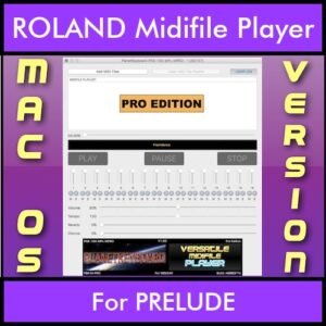 VERSATILE MIDIFILE PLAYER By PK PROFESSIONAL EDITION V 1  - FOR MAC - COMPUTER for ROLAND PRELUDE in MID format