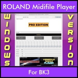 VERSATILE MIDIFILE PLAYER By PK PROFESSIONAL EDITION V 1  - FOR PC - COMPUTER for ROLAND BK3 in MID format