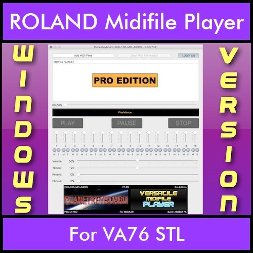 VERSATILE MIDIFILE PLAYER By PK PROFESSIONAL EDITION V 1  - FOR PC - COMPUTER for ROLAND VA76 STL in MID format VERSATILE MIDIFILE PLAYER By PK PROFESSIONAL EDITION V 1  - FOR PC - COMPUTER for ROLAND VA76 STL in MID format
