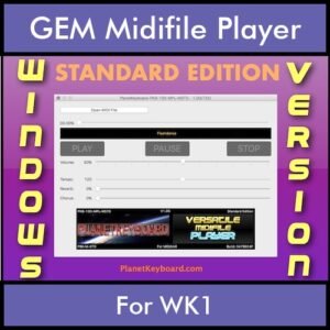 VERSATILE MIDIFILE PLAYER By PK STANDARD EDITION V 1  - FOR PC - COMPUTER for GEM WK1 in MID format
