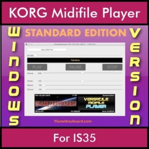 VERSATILE MIDIFILE PLAYER By PK STANDARD EDITION V 1  - FOR PC - COMPUTER for KORG IS35 in MID format