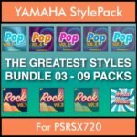 The Greatest Styles By PK Bunde TGS Vol. 03  - Vol. 21 to Vol. 29 - 540 Styles / Song Styles for YAMAHA PSRSX720 in STY format